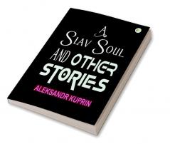 A Slav Soul and Other Stories