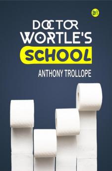 Doctor Wortle's School