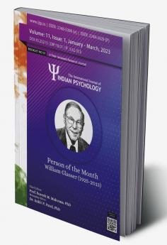 THE INTERNATIONAL JOURNAL OF INDIAN PSYCHOLOGY VOLUME 11 ISSUE 1 (Booklet 01)