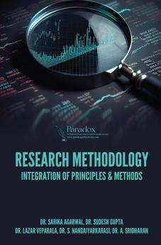 RESEARCH METHODOLOGY: INTEGRATION OF PRINCIPLES & METHODS