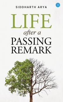 Life After a Passing Remark