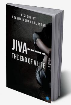 Jiva-------The End of Life