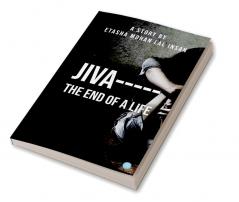 Jiva-------The End of Life