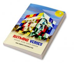 Rhyming Verses- Sense and Non Sense