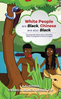 White people are  black chinese  are  also  black