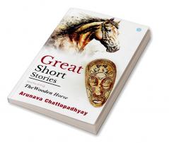 Great Short Stories - Including The wooden Horse