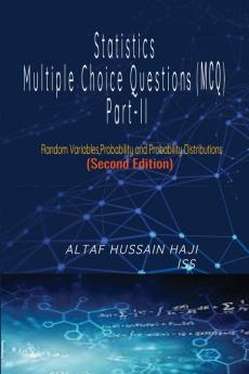 Statistics Multiple Choice Questions(MCQ) Part-II (Second Edition)