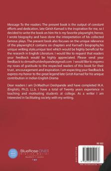 Drama's Kaleidoscope: The Mesmerizing Vision of Girish Karnad ( Biography & Interpretation of collected plays of Girish Karnad )