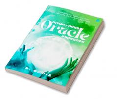 Divine Timing Oracle Guidebook (Unlocking the Tapestry of Time! )