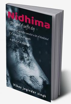 Nidhima - the legend of sniffer dog a story of sacrifice amidst a lot of bloodshed