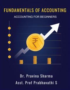 Fundamentals of Accounting : Accountancy for Beginners