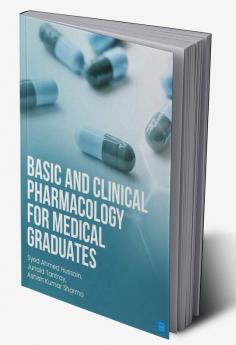 Basic and Clinical Pharmacology for Medical Graduates