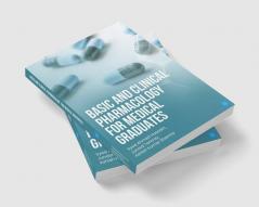 Basic and Clinical Pharmacology for Medical Graduates
