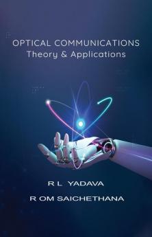 Optical Communications: Theory and Applications