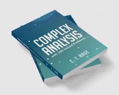 Complex Analysis with 500 Solved Problems