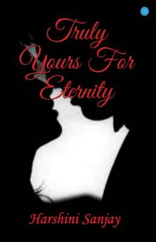 Truly Yours for Eternity
