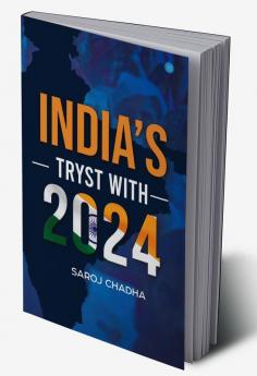 India’s Tryst With 2024