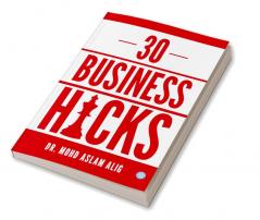 30 Business Hacks