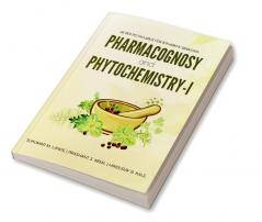 Pharmacognosy and Phytochemistry-I