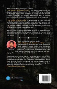 The Riddle of Silver Oaks Continued from "The Mystery of Rosewood Villa"