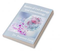 Basic Book of Cell Biology and Immunology