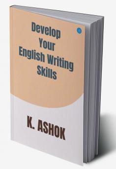 Develop Your English Writing Skills