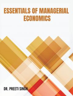 Essential of Managerial Economics