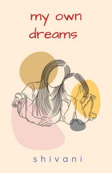 My Own Dreams - my poem