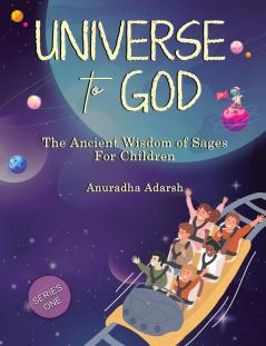 universe to GOD- series book