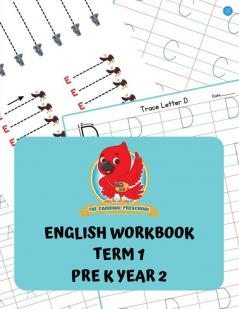 English Workbook Term 1 Pre-K Year 2: Tracing book Alphabet writing book Uppercase