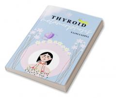 Thyroid Metamorphosis