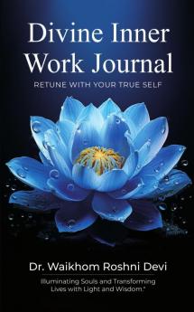 Divine Inner Work Journal