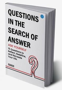 Questions in the search of Answer