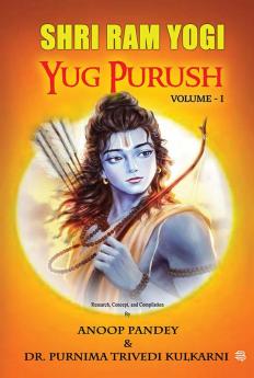 Shri Ram Yogi THE YUG PURUSH
