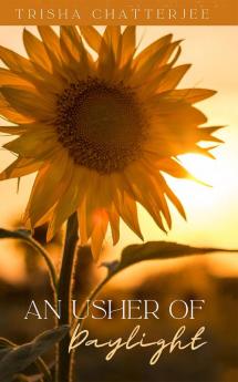 An Usher of Daylight