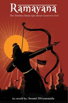 Ramayana: The Timeless Hindu Epic about Good Over Evil