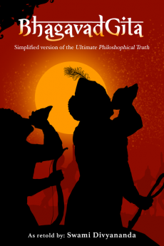 Bhagavad Gita: Simplified Version of the Ultimate Philosophical Truth