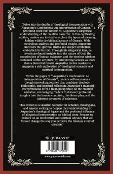 Augustine's Confessions: An Interpretation of Genesis (An Allegorical Interpretation of the Creation) (Grapevine Press)