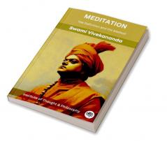 Meditation: The Definition and the Method (by ITP Press)