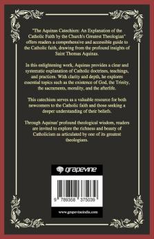 The Aquinas Catechism: A Simple Explanation of the Catholic Faith by the Church's Greatest Theologian