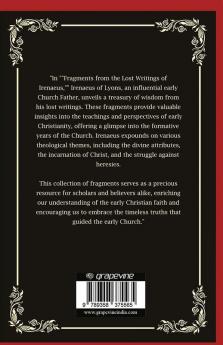 Fragments from the Lost Writings of Irenaeus: Rediscovering Early Christian Wisdom