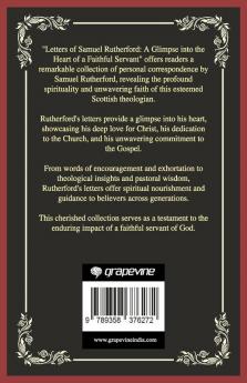 Letters of Samuel Rutherford: A Glimpse into the Heart of a Faithful Servant