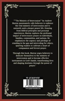 The Ministry of Intercession: A Plea for More Prayer (Grapevine Press)