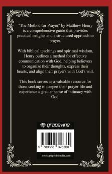 The Method for Prayer: A Guide to Effective Communication with God (Grapevine Press)