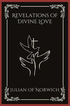 Revelations of Divine Love (Grapevine Press)