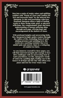 Words of Cheer and Comfort for Sick and Sorrowful Souls: Mrs. Spurgeon's Words of Solace