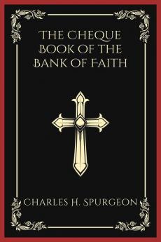 The Cheque Book of the Bank of Faith