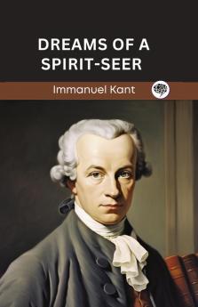 Dreams of a Spirit-Seer (Grapevine edition)