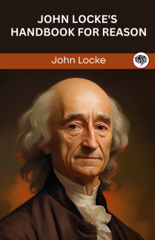 John Locke's Handbook for Reason (Grapevine edition)