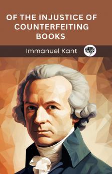 Of the Injustice of Counterfeiting Books (Grapevine edition)